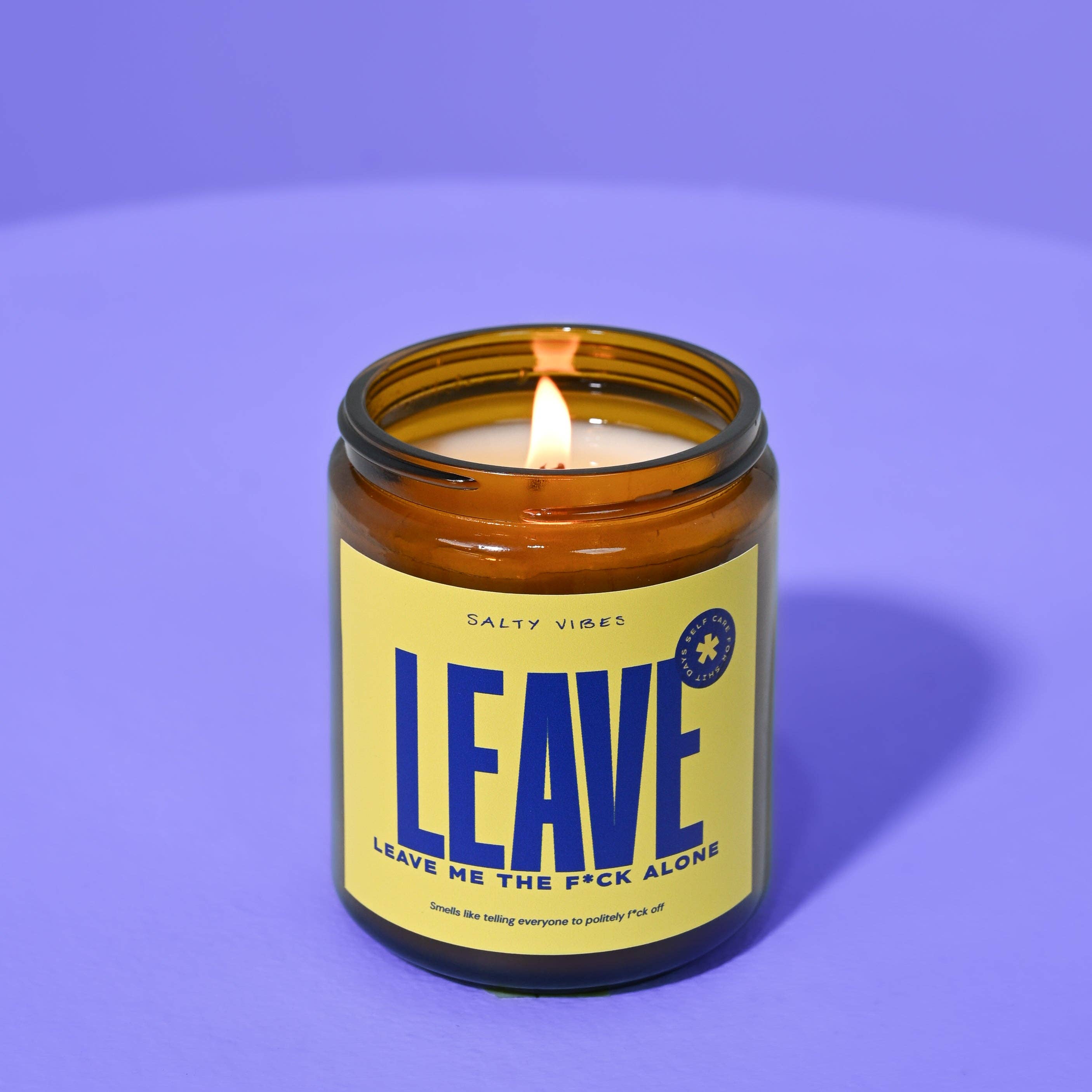 Leave Me The Fuck Alone | Salty Vibes | Soy Candle 200G
