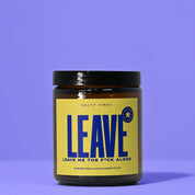 Leave Me The Fuck Alone | Salty Vibes | Soy Candle 200G